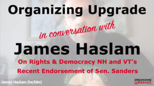 Graphic image that says "Organizing Upgrade in conversation with James Haslam
