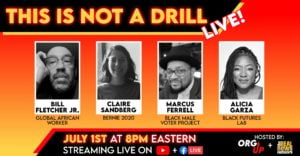 Image with This is Not a Drill Live guests Bill Fletcher Jr., Alicia Garza, Claire Sandberg, and Marcus Ferrell