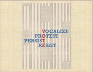 Graphic that says Vocalize, Protest, Persist and Resist