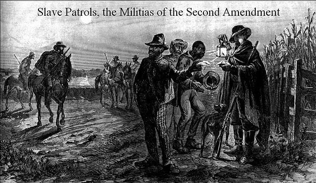 Lithograph showing armed men of a pre-Civil War Slave Patrol guarding an enslaved person. Title reads 'Slave Patrols: The Militias of the Second Amendment.