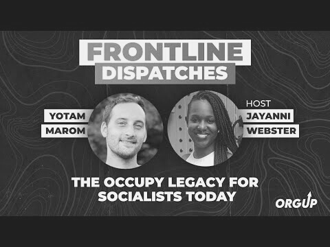 Yotam Marom: The occupy legacy for socialists today