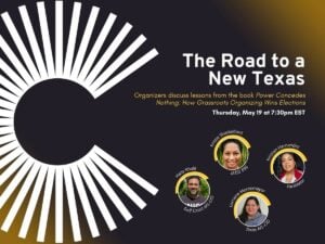 Power Concedes Nothing event flyer with headshots of each speaker and the title of the event "The Road to a New Texas"