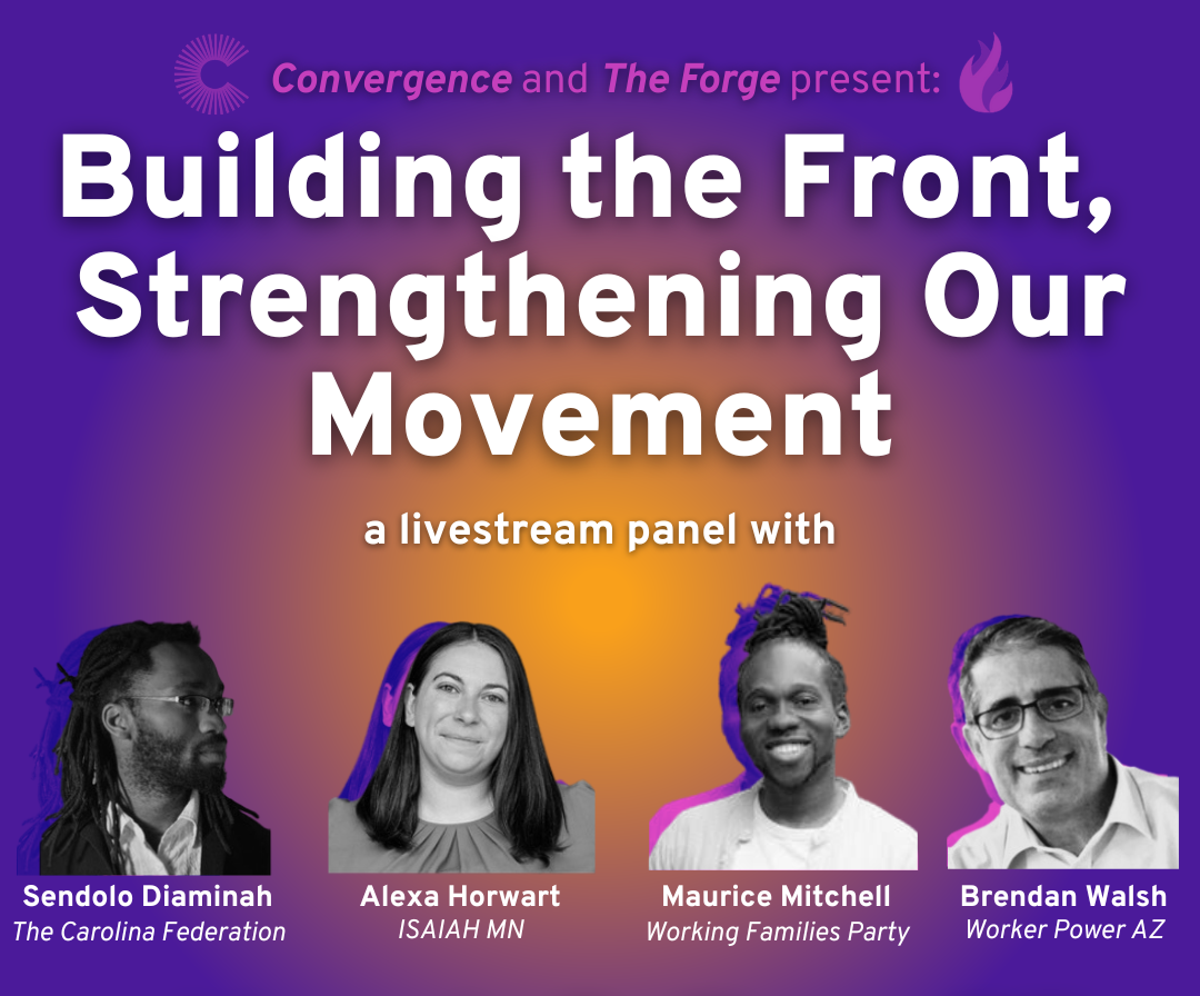 Building the Front, Strengthening Our Movements | Convergence