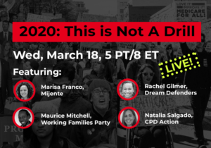 Graphic image promoting This is Not a Drill live with photos of guests Marisa Franco, Maurice Mitchell, Rachel Gilmer and Natalia Salgado