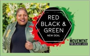 Picture of Valencia Gunder, national organizing lead for the Red, Black and Green New Deal , next to a Red, Black and Green New Deal Logo.
